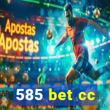 585 bet cc